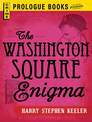 cover image of The Washington Square Enigma